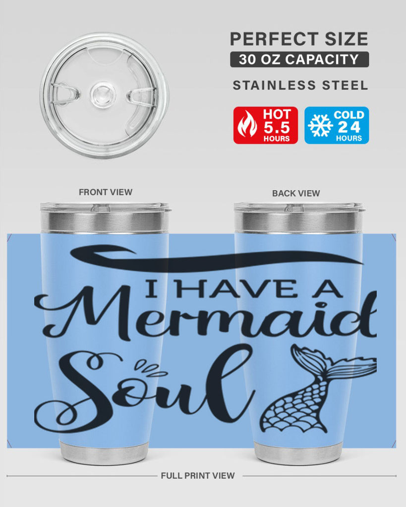 I have a Mermaid soul 228#- mermaid- Tumbler