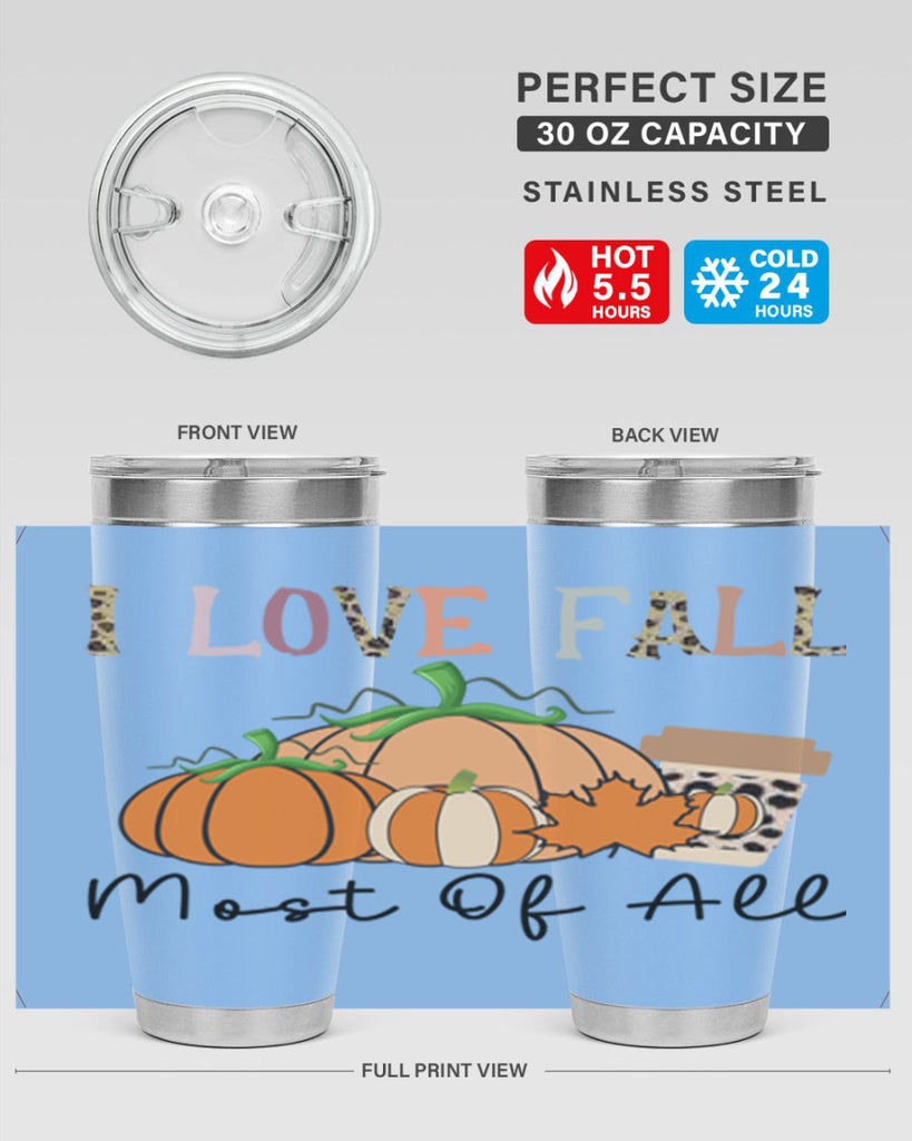 I love fall most of all 326#- fall- Tumbler