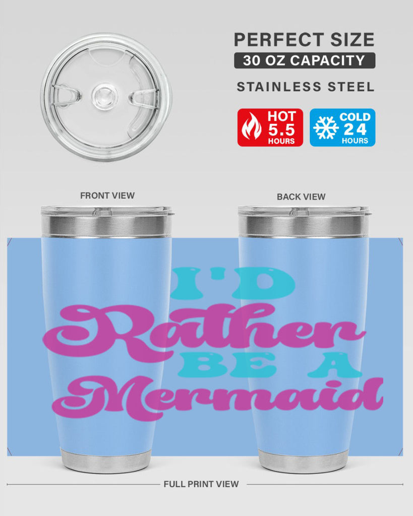 Id Rather Be A Mermaid 220#- mermaid- Tumbler