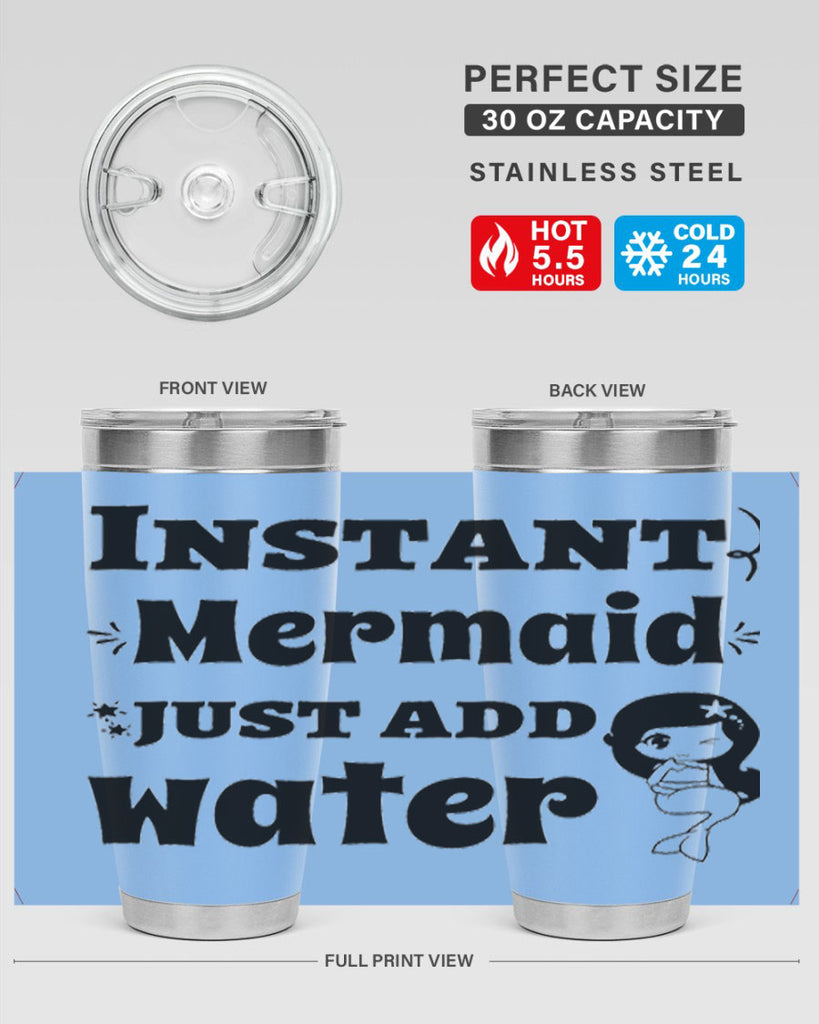 Instant Mermaid just add water 273#- mermaid- Tumbler