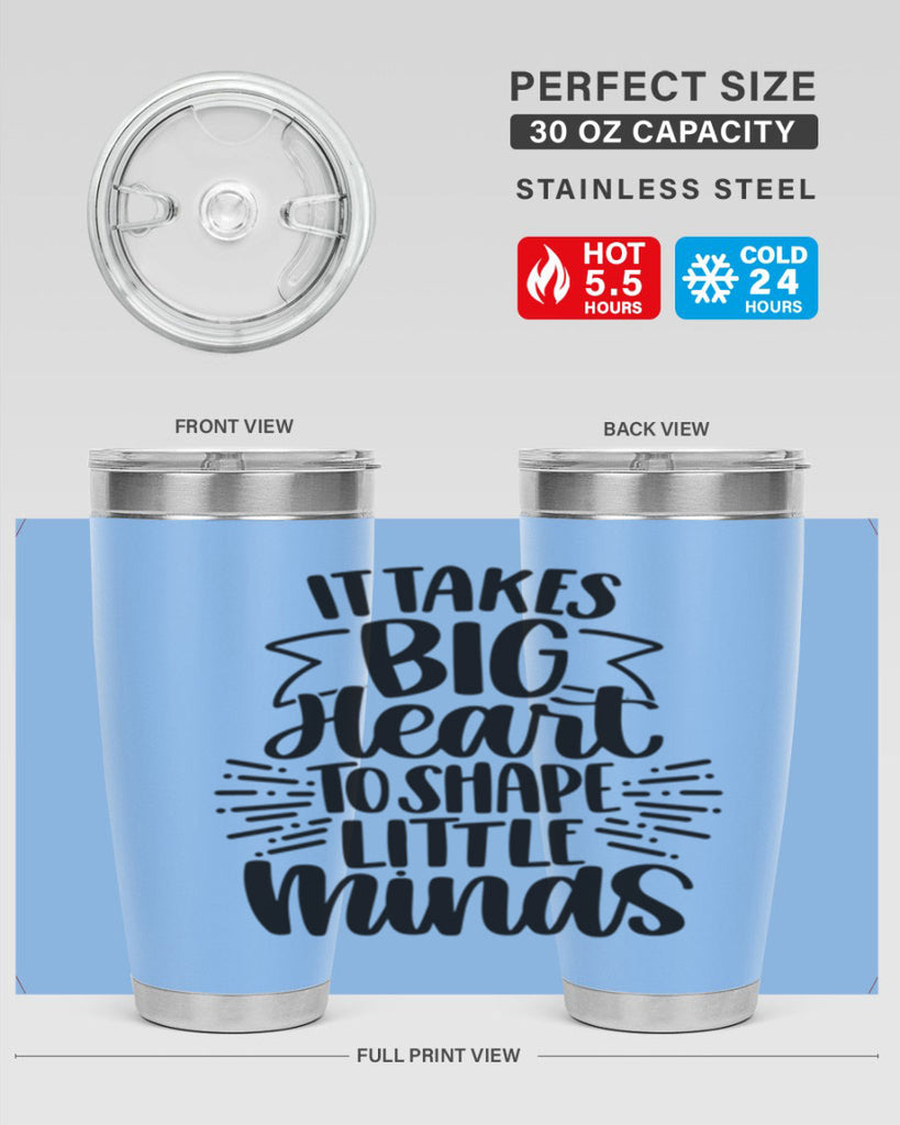 It Takes Big Heart To Shape Style 70#- teacher- tumbler