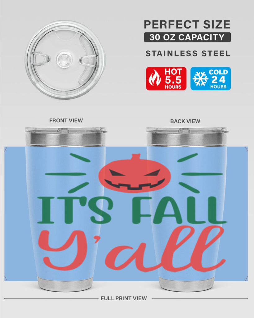 It s Fall Y all 361#- fall- Tumbler