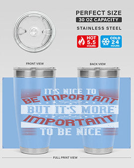 It’s nice to be important but it’s more important to be nice Style 44#- volunteer- Tumbler