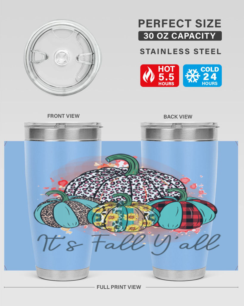 Its Fall Yall 377#- fall- Tumbler