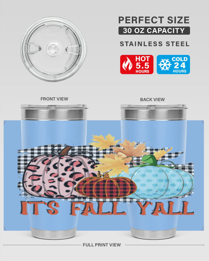 Its Fall Yall Design 371#- fall- Tumbler
