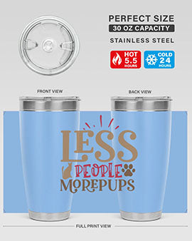 Less People More Pups Style 18#- cat- Tumbler