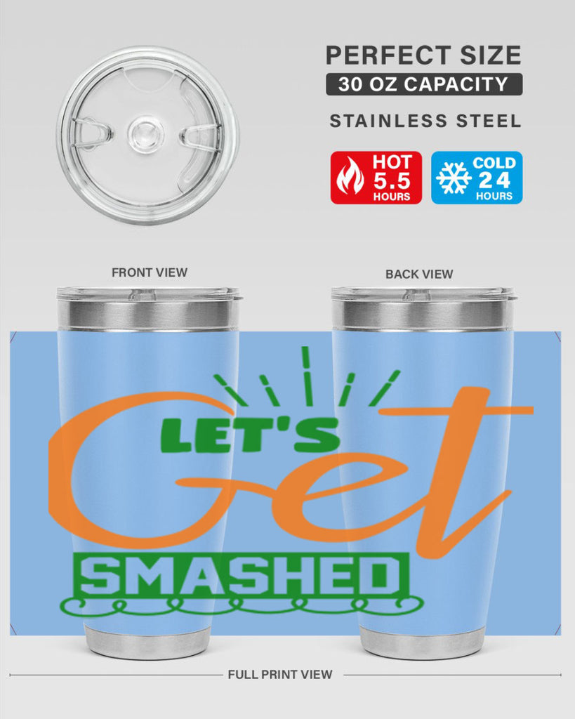 Let s Get Smashed 398#- fall- Tumbler