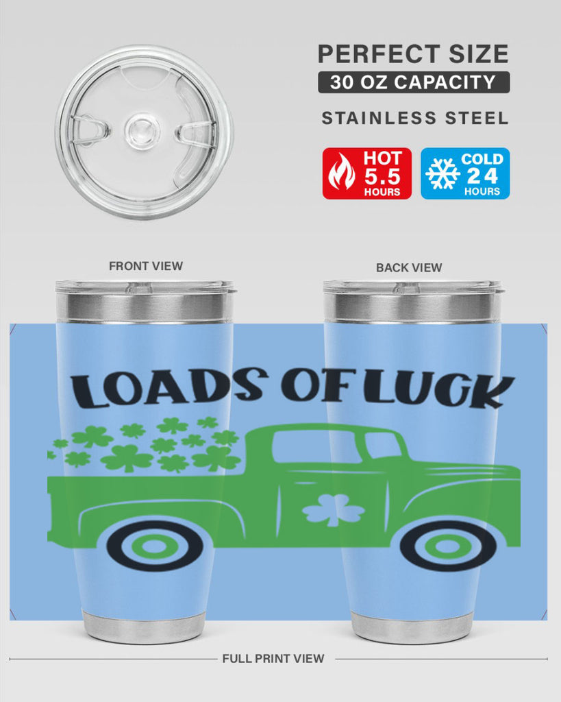Loads Of Luck Style 66#- St Patricks Day- Tumbler
