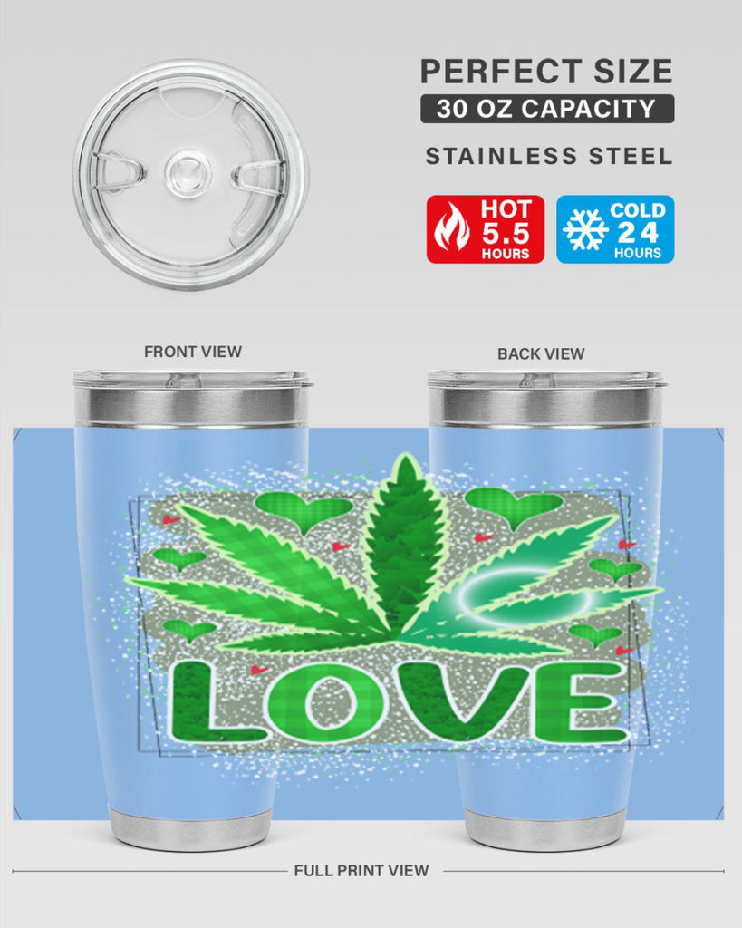 Love 188#- marijuana- Tumbler