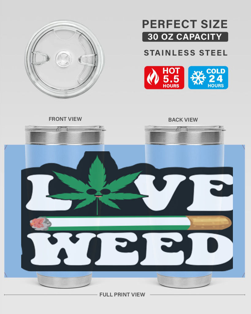 Love weed 194#- marijuana- Tumbler