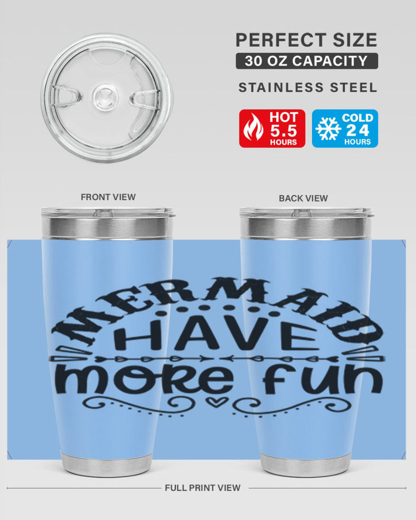 Mermaid have more fun 417#- mermaid- Tumbler