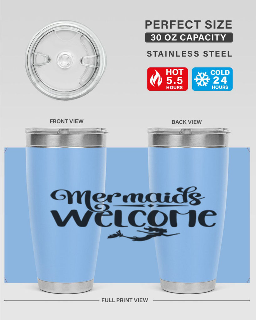 Mermaids Welcome 473#- mermaid- Tumbler