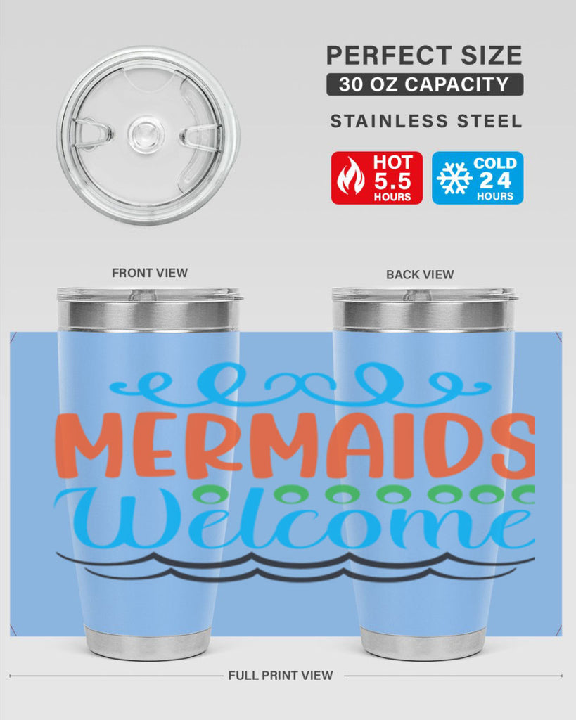 Mermaids Welcome 497#- mermaid- Tumbler