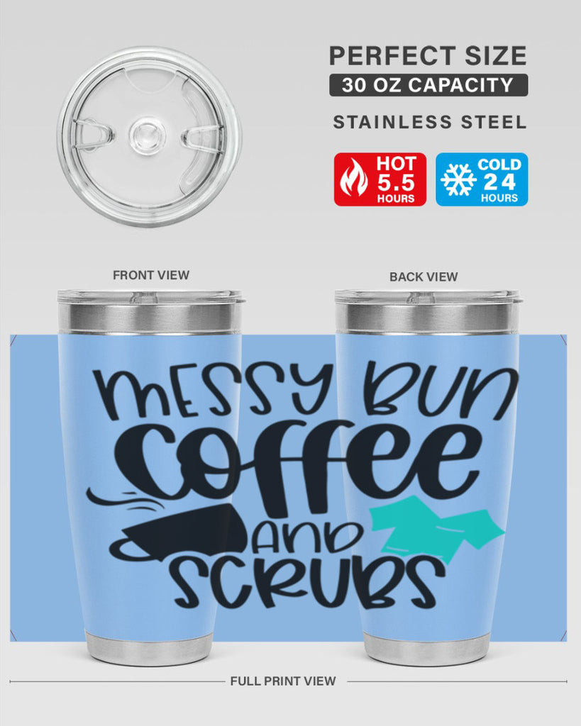 Messy Bun Coffee And Scrubs Style Style 132#- nurse- tumbler