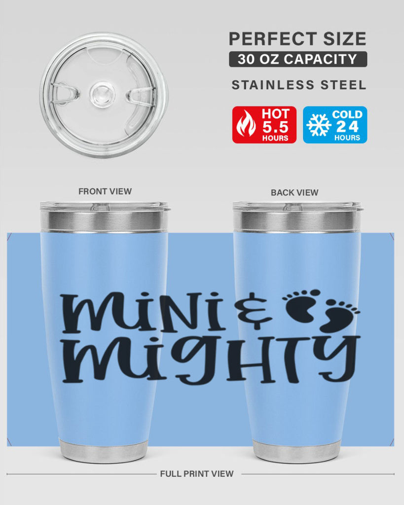 Mini and Mighty Style 45#- baby- tumbler