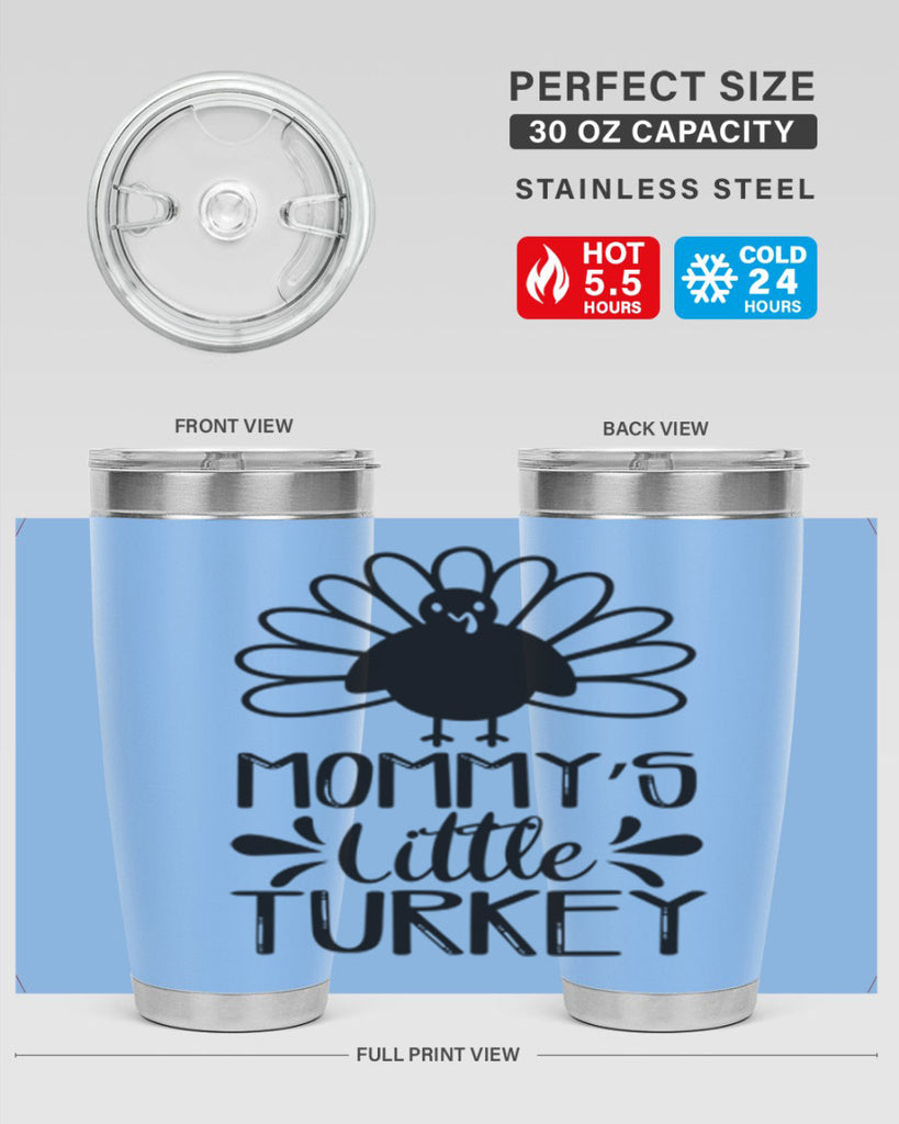 Mommy s Little Turkey 427#- fall- Tumbler