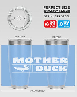 Mother ducker Style 24#- duck- Tumbler