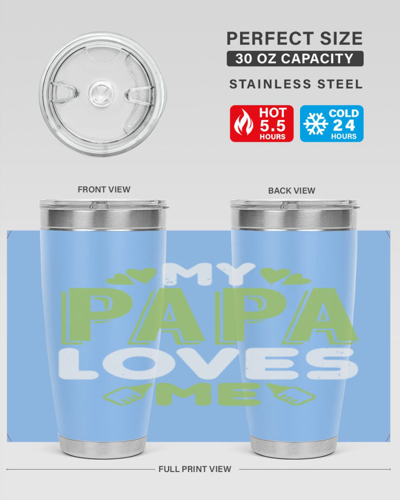 My Papa Loves Me Style 185#- baby- tumbler