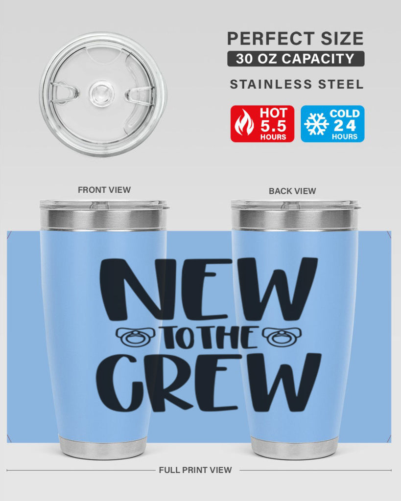 New To The Crew Style 39#- baby- tumbler