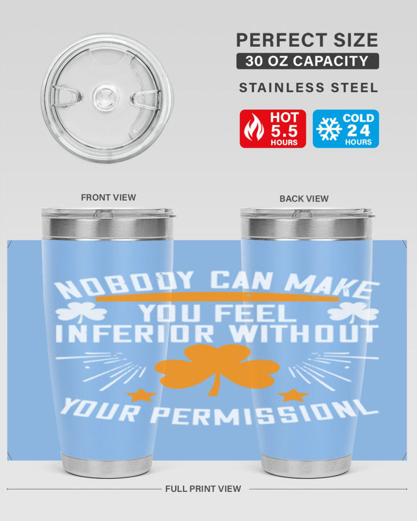 Nobody can make you feel inferior without your Style 41#- womens day- Tumbler