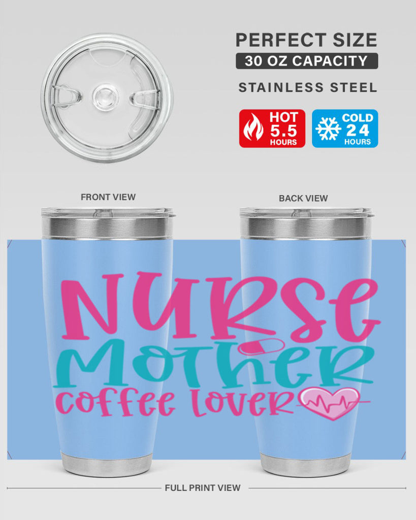 Nurse Mother Coffee Lover Style 371#- nurse- tumbler
