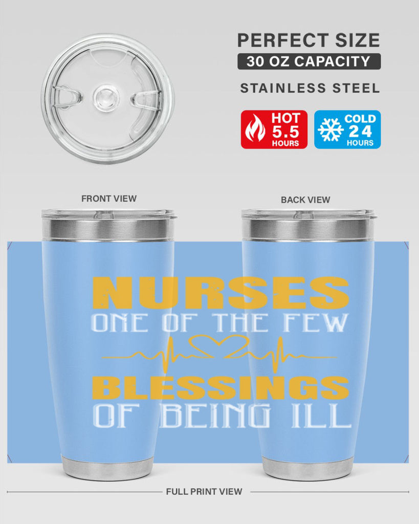 Nurses — one of the few blessings of being ill Style 278#- nurse- tumbler