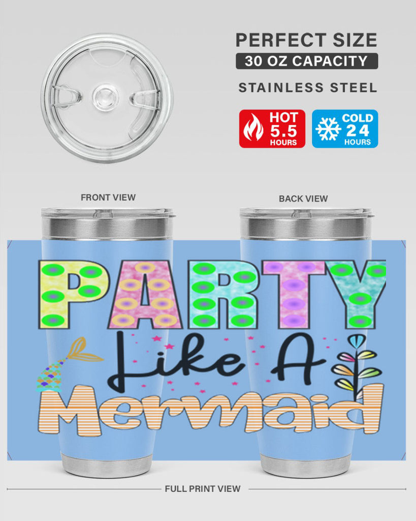 Party Like A Mermaid 538#- mermaid- Tumbler