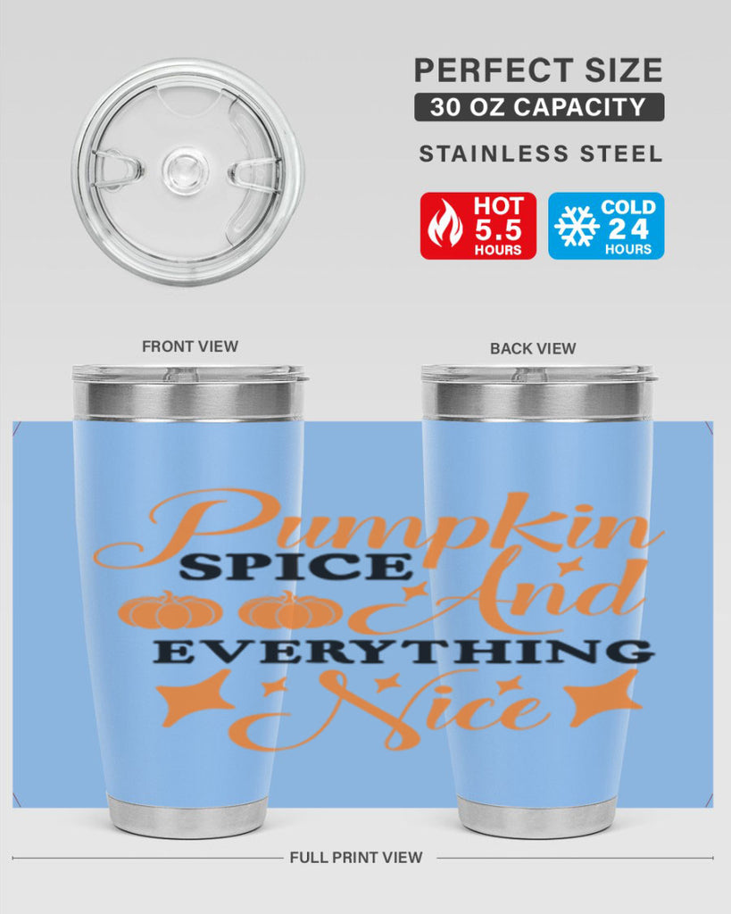 Pumpkin Spice And Everything Nice 541#- fall- Tumbler