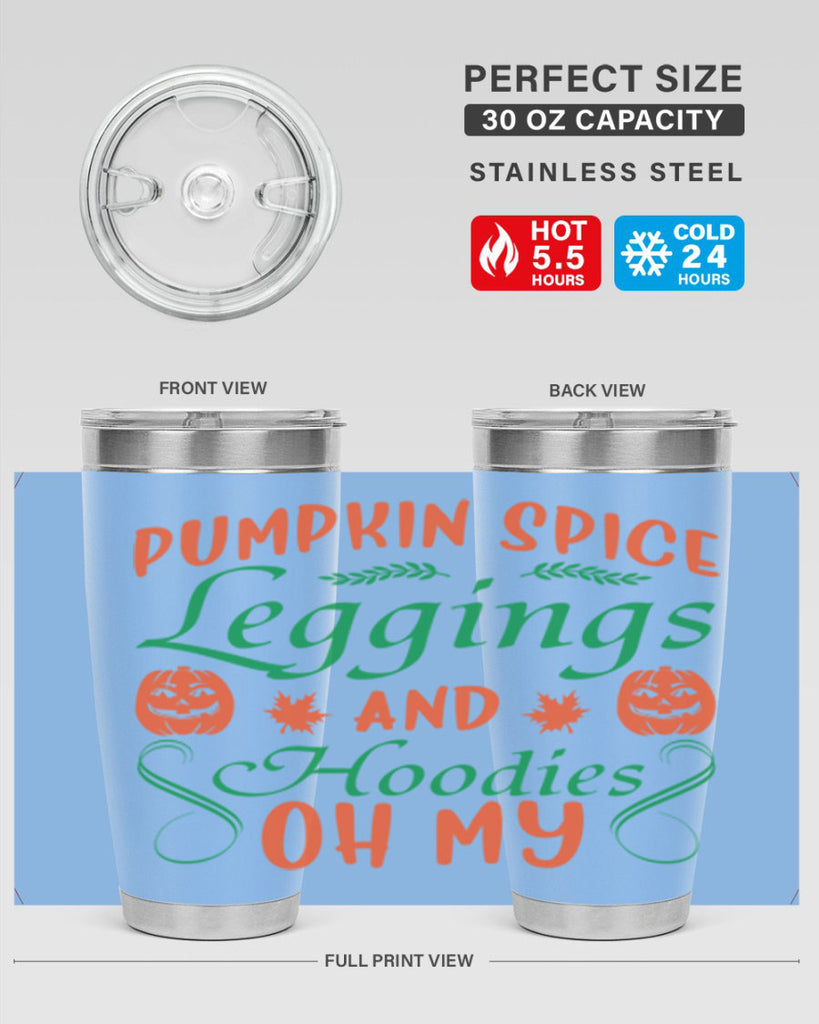 Pumpkin Spice Leggings and Hoodies Oh My 553#- fall- Tumbler
