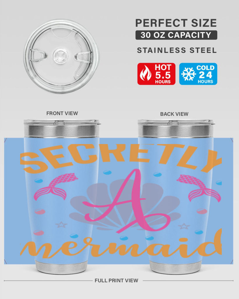 Secretly A Mermaid Design 583#- mermaid- Tumbler