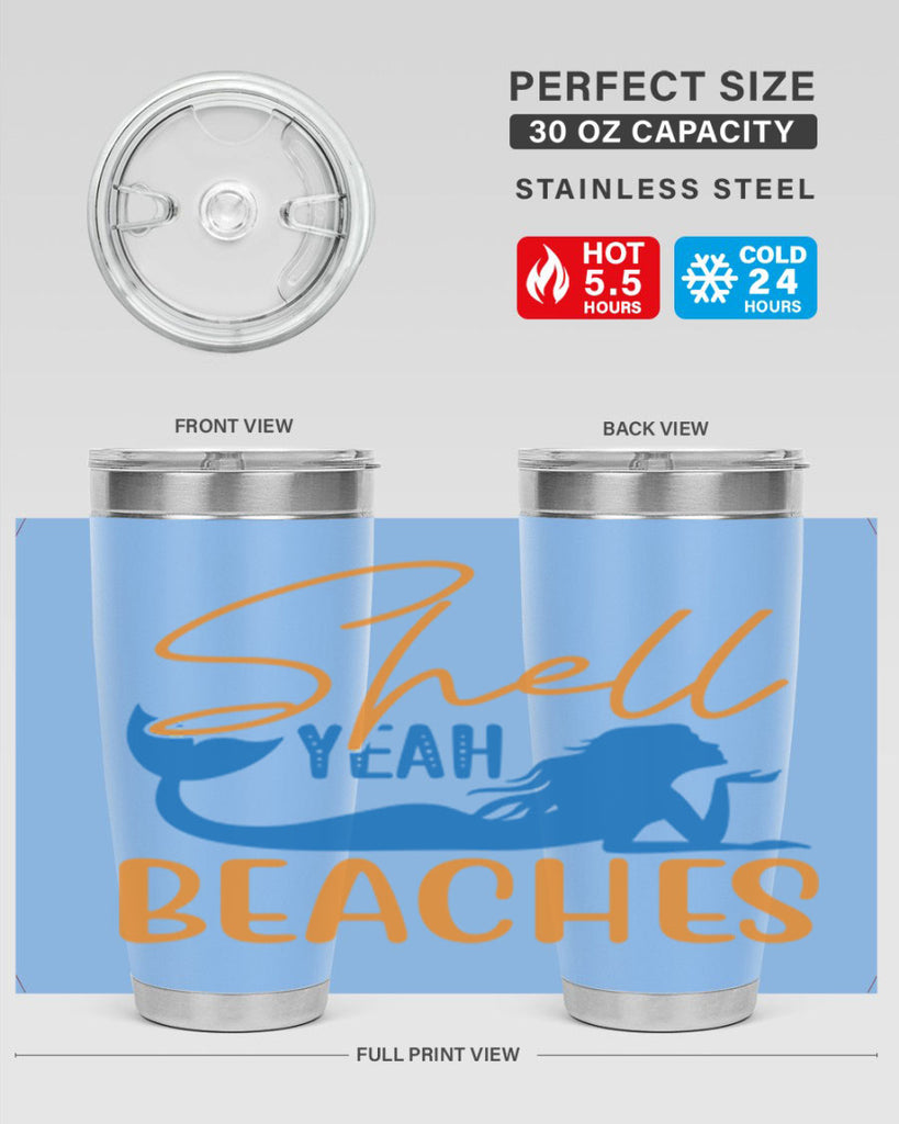 Shell Yeah Beaches 591#- mermaid- Tumbler