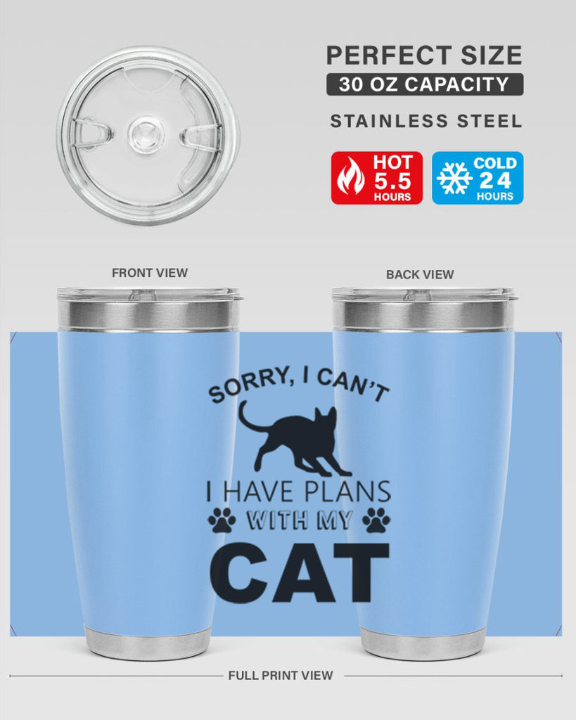 Sorry I Cant Style 116#- cat- Tumbler