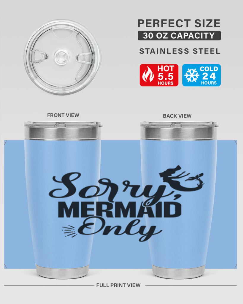 Sorry Mermaid Only 607#- mermaid- Tumbler