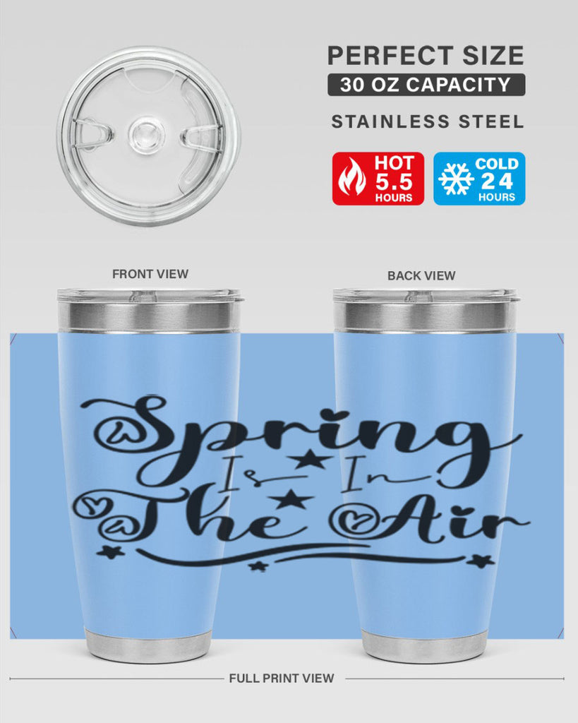 Spring Is In The Air 465#- spring- Tumbler