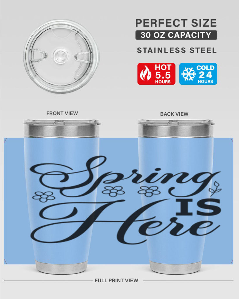 Spring is here  499#- spring- Tumbler