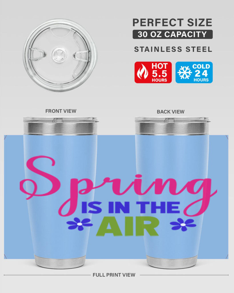 Spring is in the Air 468#- spring- Tumbler
