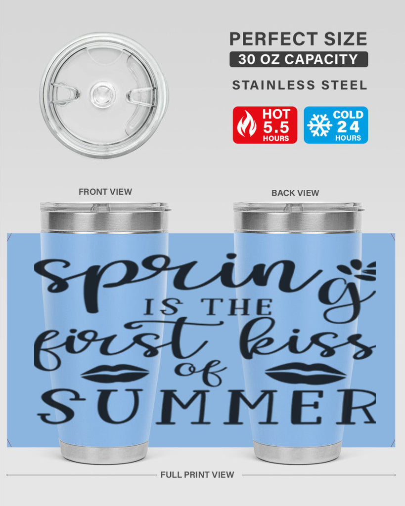 Spring is the first kiss 507#- spring- Tumbler