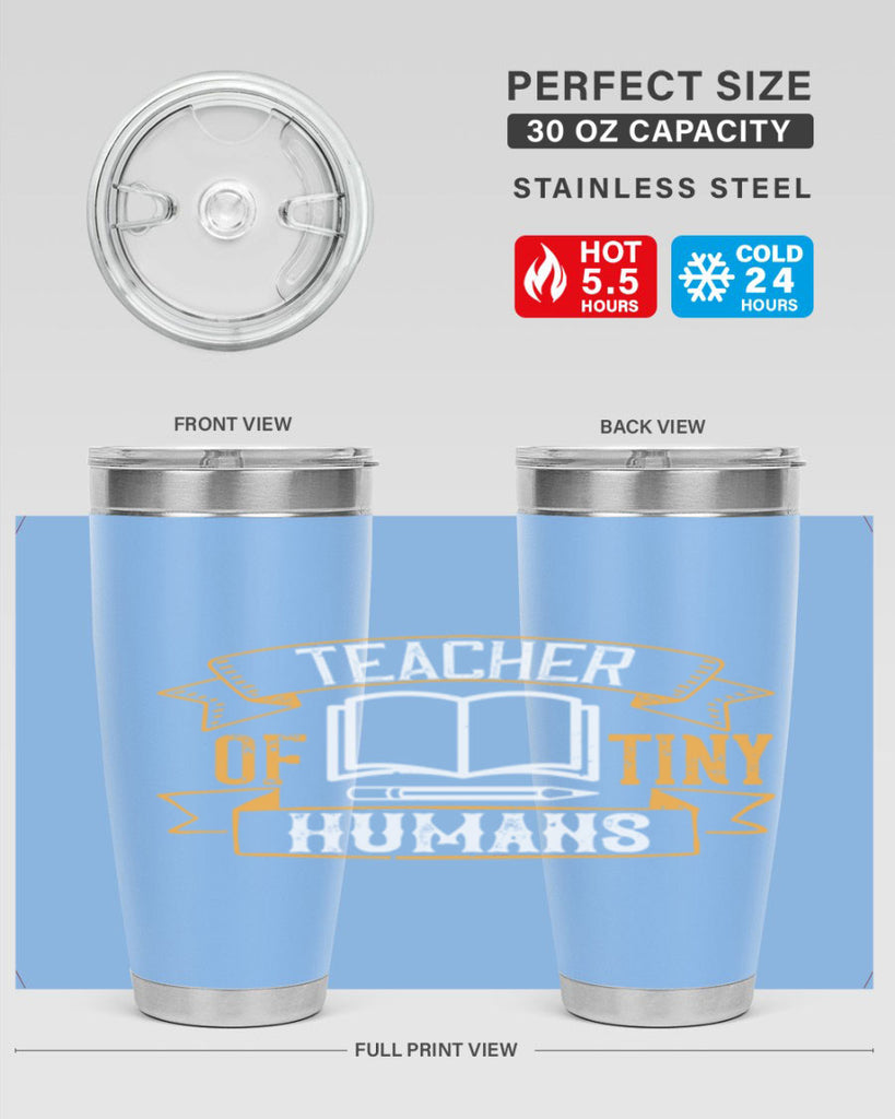 Teacher of tiny humans Style 15#- teacher- tumbler