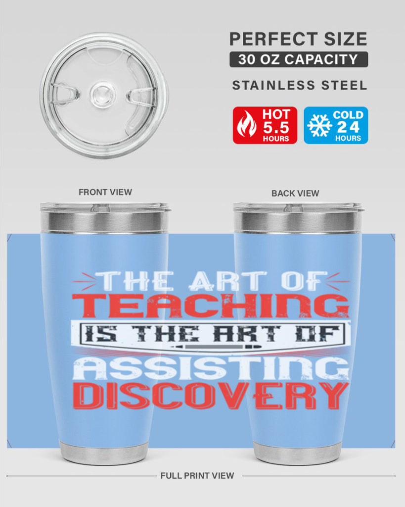 The art of teaching is the art of assisting discovery Style 6#- teacher- tumbler