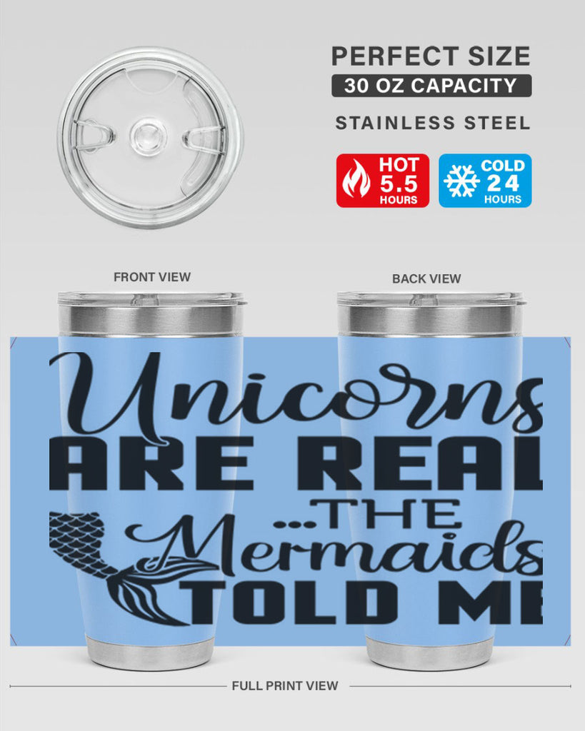 Unicorns are real the Mermaids 664#- mermaid- Tumbler