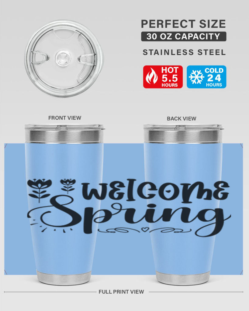 Welcome spring  595#- spring- Tumbler