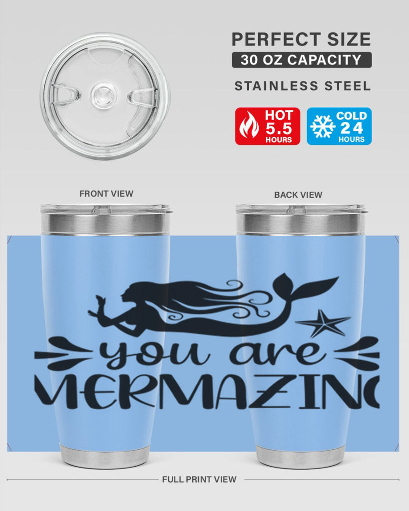 You are mermazing 687#- mermaid- Tumbler