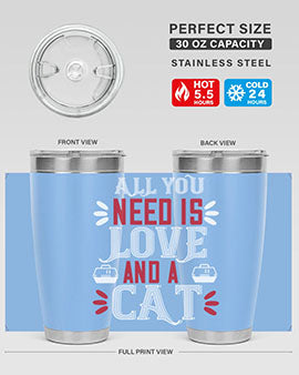 all you need is love Style 27#- cat- Tumbler