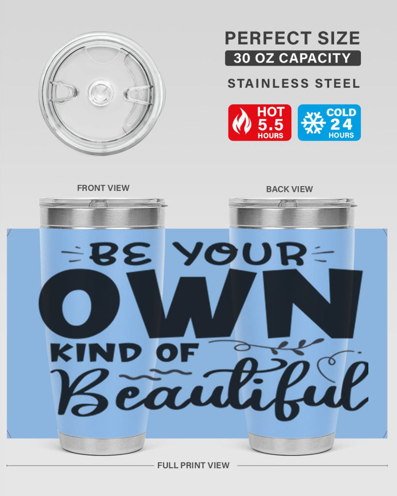 be your own kind of beautiful 90#- bathroom- Tumbler