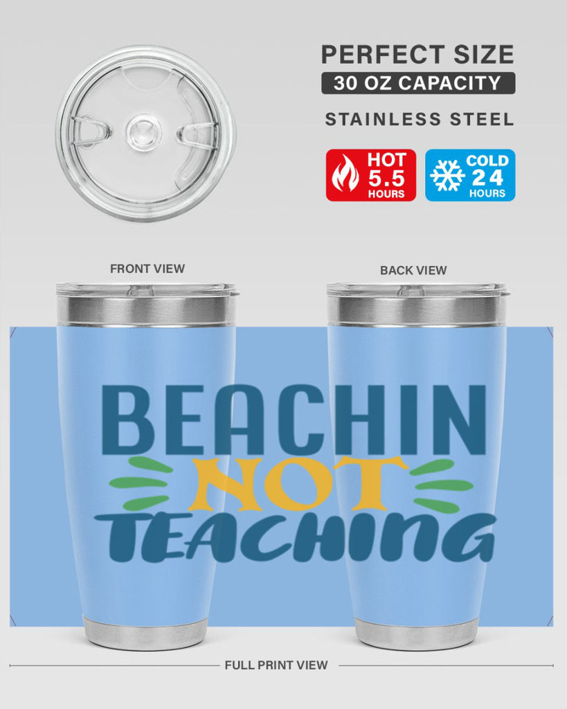 beachin not teaching Style 193#- teacher- tumbler