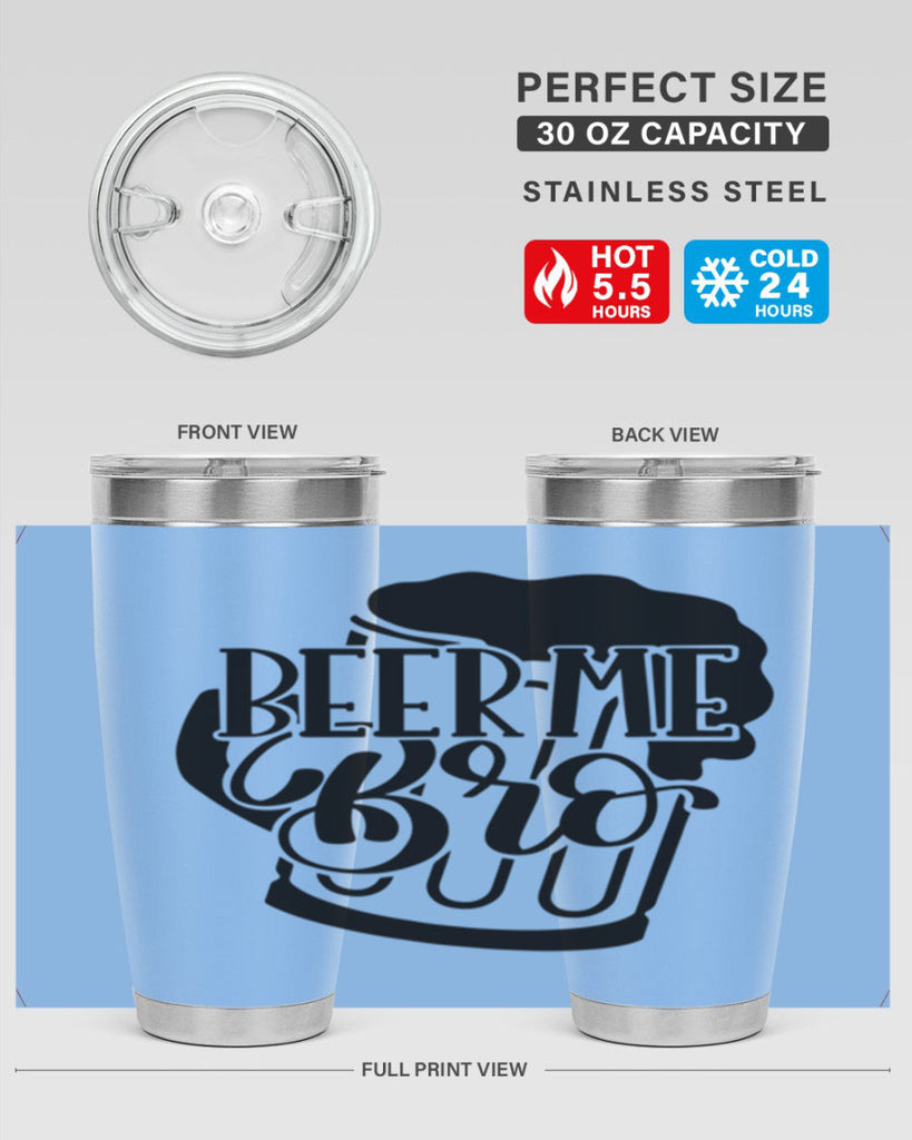 beer me bro 47#- beer- Tumbler