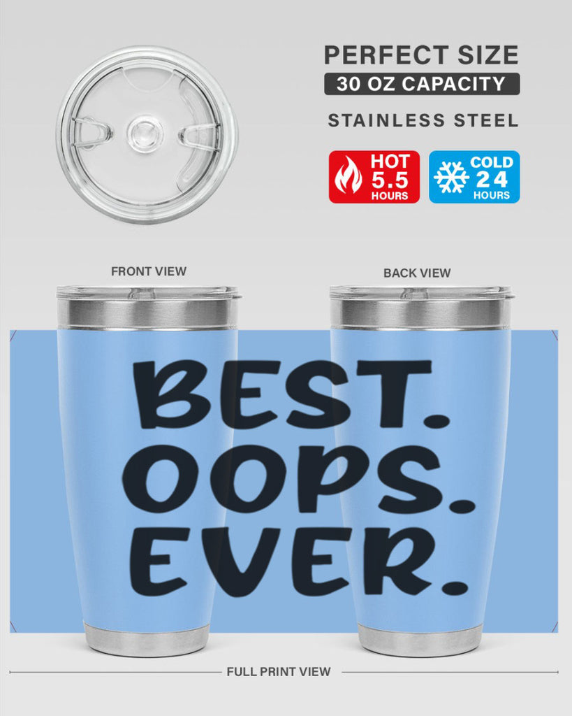 best oops ever Style 279#- baby- tumbler