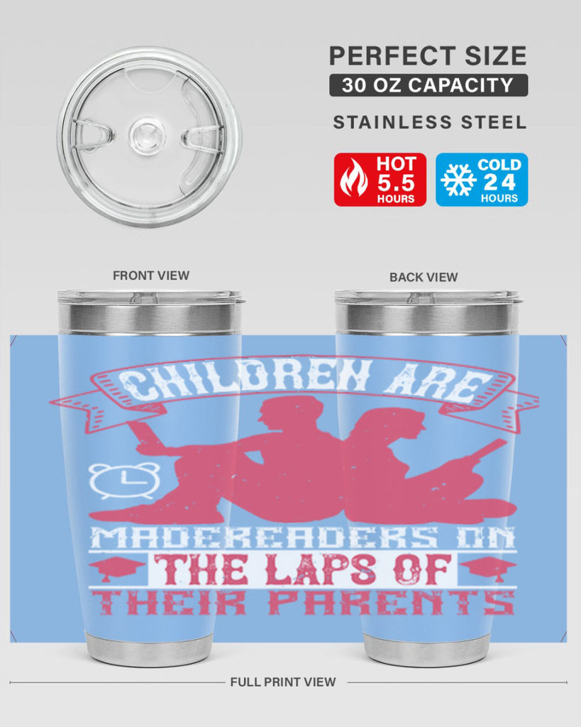 children are made readers on the laps of their parents 73#- reading- Tumbler