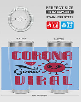 corona gone viral Style 15#- corona virus- Tumbler