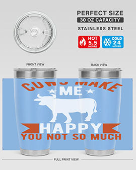 cows make me happy you not so much Style 5#- cow- Tumbler